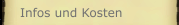 Infos und Kosten